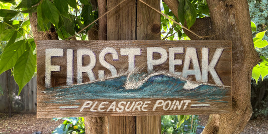 First Peak Pleasure Point Yard Sign