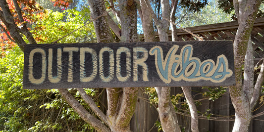 Yard Sign - Outdoor Vibes